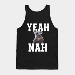 Yeah nah  Australian slang Tank Top